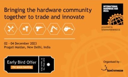 INTERNATIONAL HARDWARE FAIR INDIA 2023